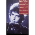 Bob Dylan - - The Early Years - Paul Williams