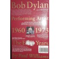 Bob Dylan - - The Early Years - Paul Williams