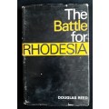 The Battle for Rhodesia by Douglas Reed