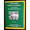 `Love First, Tingle Second` Sam Tingle`s Motorsport Scrapbook by Greg Mills