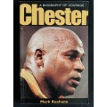 Chester: A Biography of Courage by Mark Keohane SIGNED.