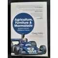 Agriculture, Furniture & Marmalade: Southern African Motorsport Heroes by Greg Mills