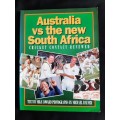 Australia vs the new South Africa: Cricket Contact Renewed by Mike Coward & Michael Rayner
