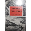 Manne Van Staal - Die Grootste Avonture van Ons Tyd. Jan Mellet