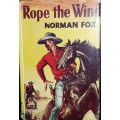 Rope The Wind - Norman Fox