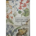 Eastern Cape Veld Flowers - Eily Gledhill