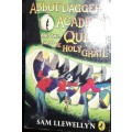 Abbot Dagger`s Academy And The Quest For The Holy Grail - Sam Llewellyn