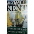 Success To The Brave and Cross Of St George - Alexander Kent