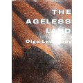 The Ageless Land - Olga Levinson