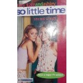 So Little Time - Secret Crush - mary-kate and ashley