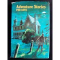 Adventure Stories for Boys - Illustrated by Paul Sharp