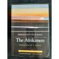 The Afrikaners: Biography of a People by Herman Giliomee
