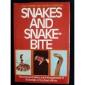 Snakes & Snakebite by John Visser & David S. Chapman