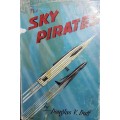 The Sky Pirates - Douglas V Duff
