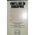 You`ll Die in Singapore - Charles McCormac