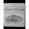 Hugenoteland by Ters van Huyssteen