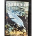 Featherstream by Ian Sutherland