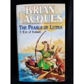 The Pearls of Lutra: A Tale of Redwall by Brian Jacques