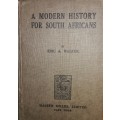 A Modern History For South Africans - Eric A Walker