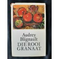 Die Rooi Granaat by Audrey Blignault