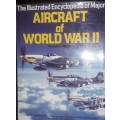 The Illustrated Encyclopedia of Major Aircraft of World War II - Francis K Mason