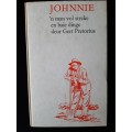 Johnnie: n Man vol Streke & Baie Dinge deur Gert Pretorius