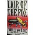 Lair Of The Fox - Daniel Pollock