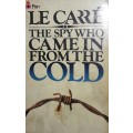 The Spy Who Came In From The Cold - Le Carre
