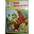 Animal Stories For Girls - Selected and Edited by Peter Rolls