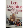 Horse Under Water - Len Deighton