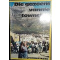 Die Gazoem Vannie Township - Leonard Koza