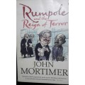Rumpole and the Reign of Terror - John Mortimer