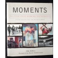 Moments: A Visual Chronicle of Our Time-Revised & Updated by Hal Buell