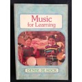 Music for Learning by Denise De Kock