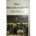 Weer WereldKampioene - Neil Steyn