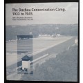 The Dachau Concentration Camp, 1933 to 1945 by Paul Bowman (English Translation)