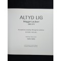 Altyd Lig - Maggie Laubser 1886-1973 ~ Retrospektiewe uitstalling/Restrospective exhibition