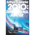 2010 : Sending Na Jupiter - Arthur C Clarke
