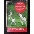 Report from South Africa with P.B.H. May`s M.C.C. Team 1956/57 by E.W. Swanton
