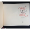 The South African Wine Cellar Book by Angela & Mark Lloyd, & Jacques Kempen