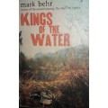 Kings Of The Water - Mark Behr