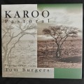 Karoo Pastoral by Tom Burgers