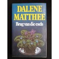 Brug van die esels by Dalene Matthee