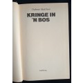 Kringe in n Bos by Dalene Matthee