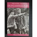 Country Tales: Old Gamekeepers by Brian P. Martin