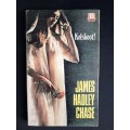 Kolskoot! by James Hadley Chase (Vertaal deur Vera Gibson)