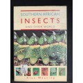 Southern African Insects & Their World by Alan Weaving
