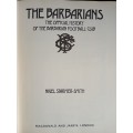 The Barbarians: The Official History of the Barbarian Football Club by Nigel Starmer-Smith