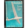 Gliding: A Handbook on Soaring Flight by Derek Piggott