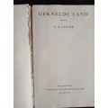 Geknelde Land by F.A. Venter